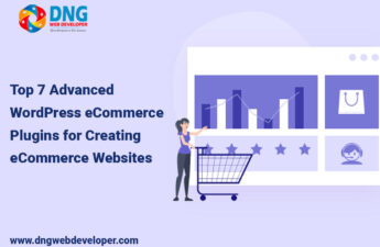 Top 7 Advanced WordPress eCommerce Plugins for Creating eCommerce Websites 