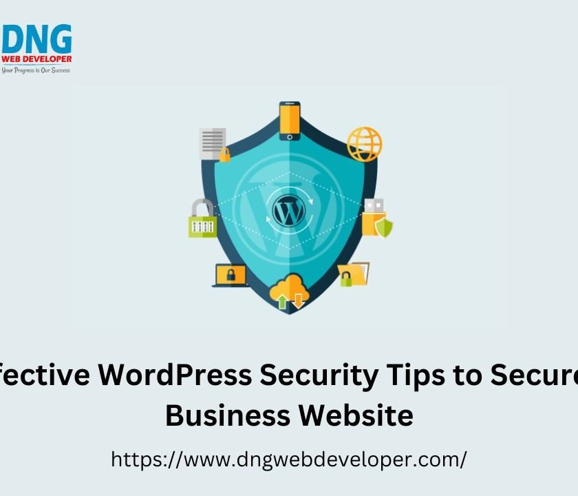Effective WordPress Security Tips to Secure A Business Website