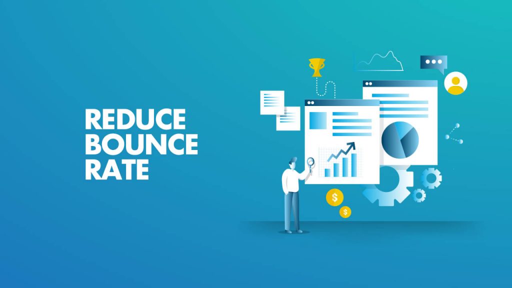 Reduces the Bounce Rate