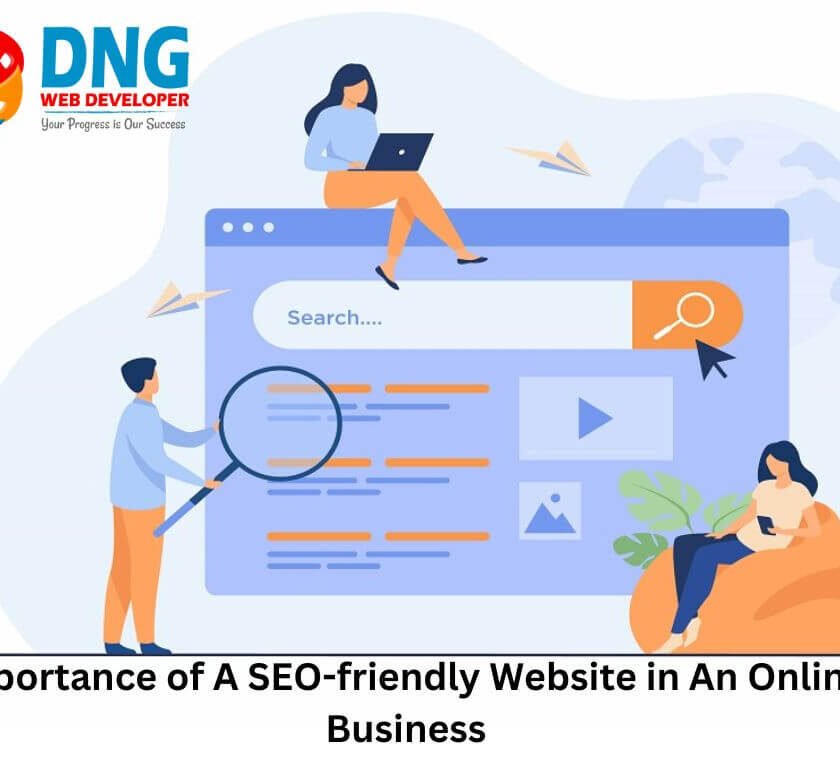 Importance of A SEO-friendly Website in An Online Business (1)