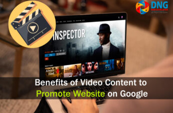 Benefits of Video Content to Promote Website on Google